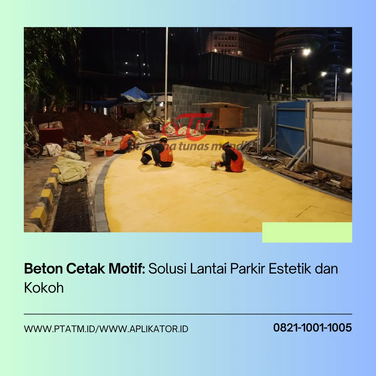 Beton Cetak Motif atau Stamped Concrete untuk Seluruh Indonesia